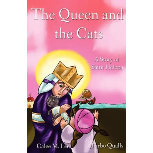 The Queen and the Cats: A Story of Saint Helena - Paperback