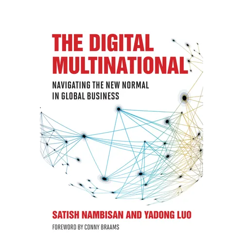 The Digital Multinational: Navigating the New Normal in Global Business - Hardcover
