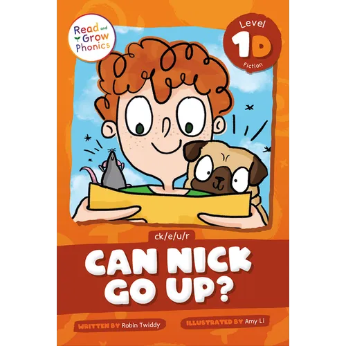 Can Nick Go Up?: Level 1d (Ck/E/U/R) - Paperback