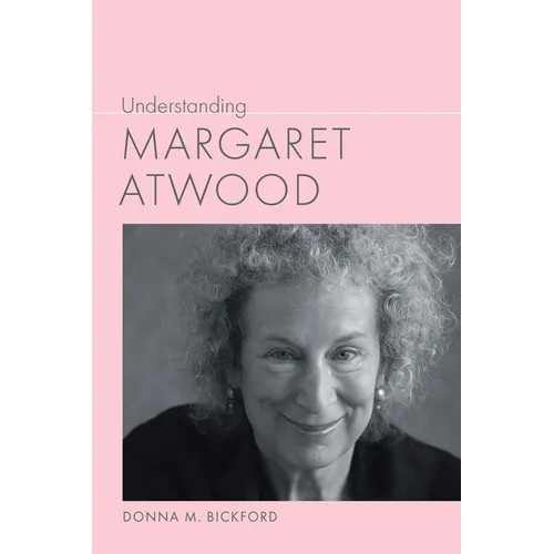 Understanding Margaret Atwood - Paperback