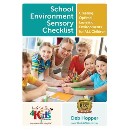 School Environment Sensory Checklist: Creating Optimal Learning Environments for ALL Children - Paperback