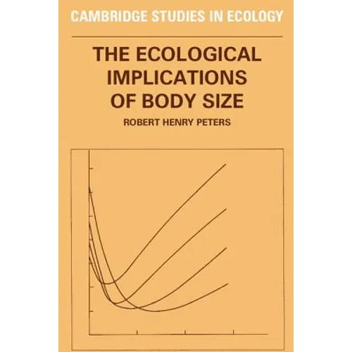 The Ecological Implications of Body Size - Paperback