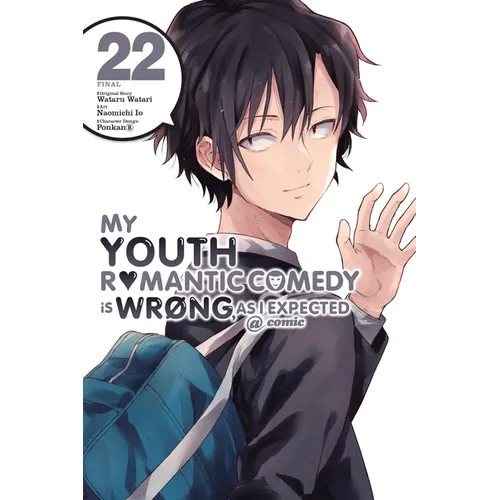 My Youth Romantic Comedy Is Wrong, as I Expected @ Comic, Vol. 22 (Manga): Volume 22 - Paperback