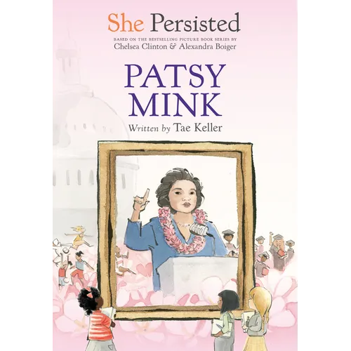 She Persisted: Patsy Mink - Hardcover