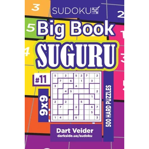 Sudoku Big Book Suguru - 500 Hard Puzzles 9x9 (Volume 11) - Paperback