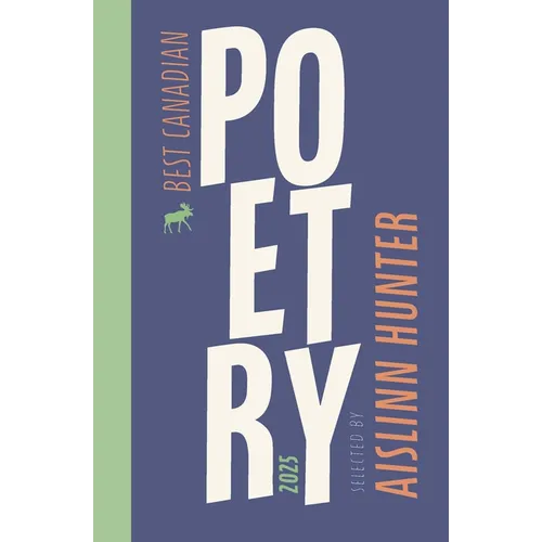 Best Canadian Poetry 2025 - Paperback