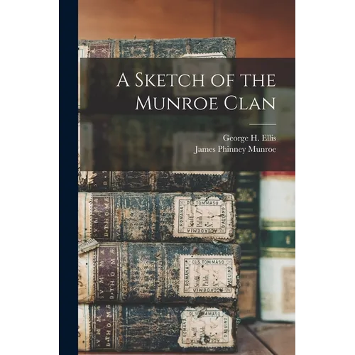 A Sketch of the Munroe Clan - Paperback