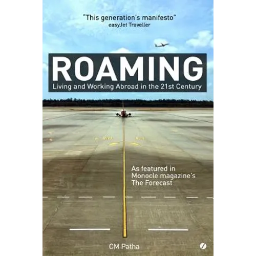 Roaming: Living and Working Abroad in the 21st Century - Paperback