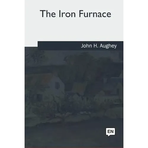 The Iron Furnace - Paperback