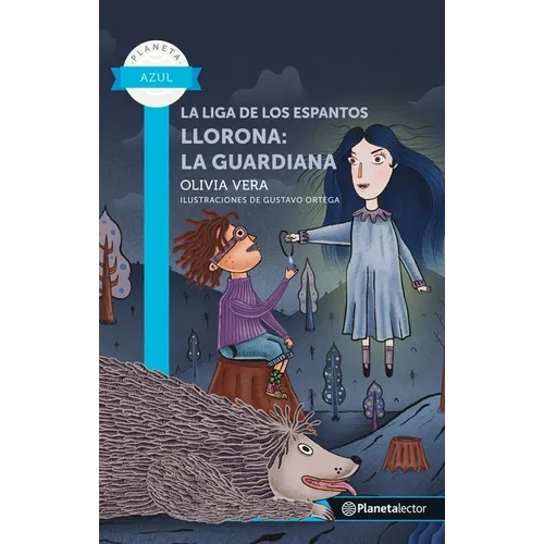 La Liga de Los Espantos. Llorona: La Guardiana / The Scare League. Llorona: The Guardian - Paperback