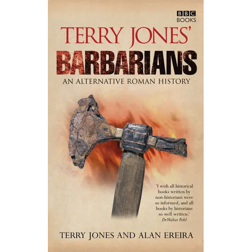 Terry Jones' Barbarians: An Alternative Roman History - Paperback