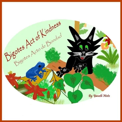 Bigotes Act of Kindness: Bigotes Acto de Bondad - Paperback