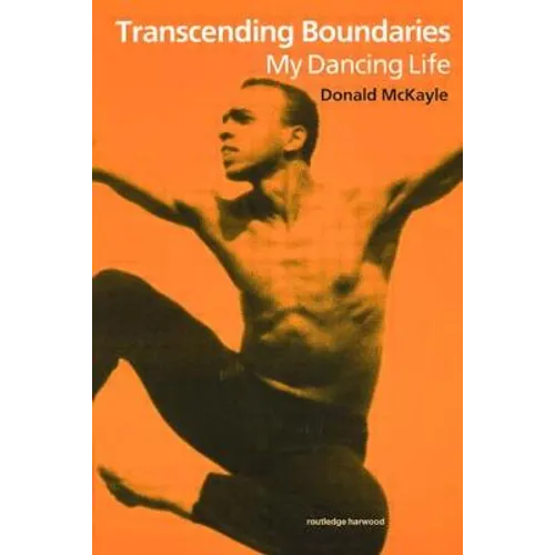 Transcending Boundaries: My Dancing Life - Paperback