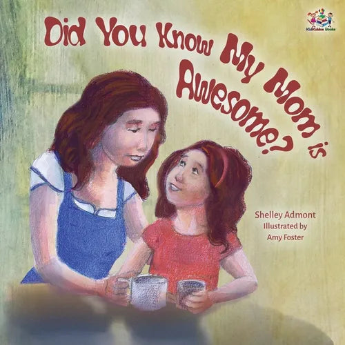 Did You Know My Mom is Awesome? - Paperback