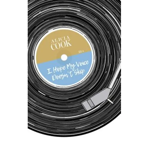I Hope My Voice Doesn't Skip - Paperback