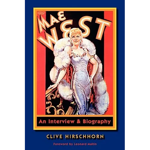 Mae West: An Interview & Biography - Paperback