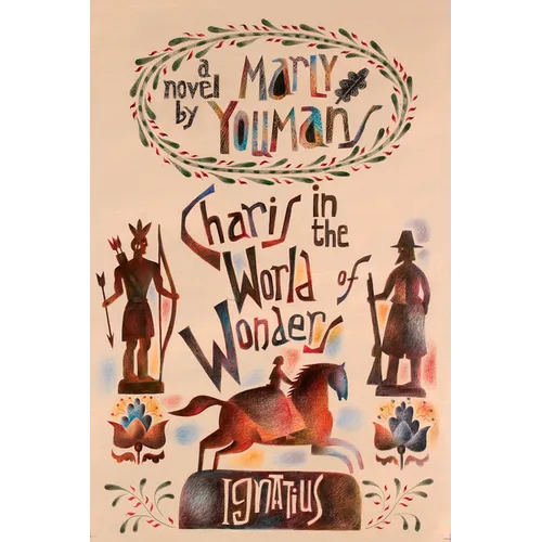 Charis in the World of Wonders: A Novel Set in Puritan New England - Paperback