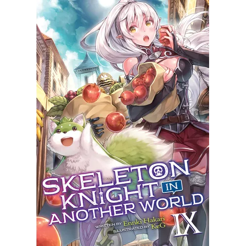 Skeleton Knight in Another World (Light Novel) Vol. 9 - Paperback