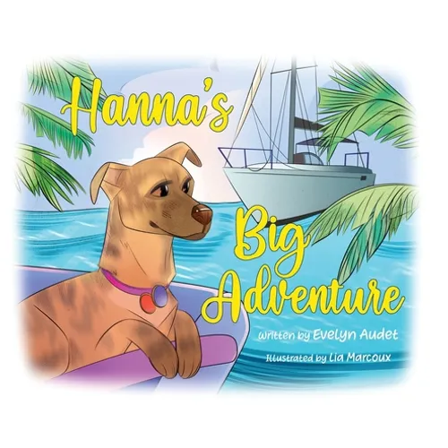 Hanna's Big Adventure - Hardcover