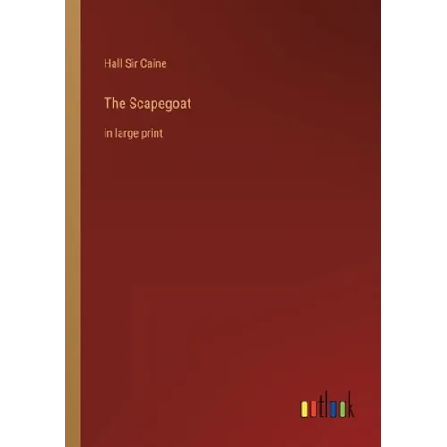 The Scapegoat: in large print - Paperback