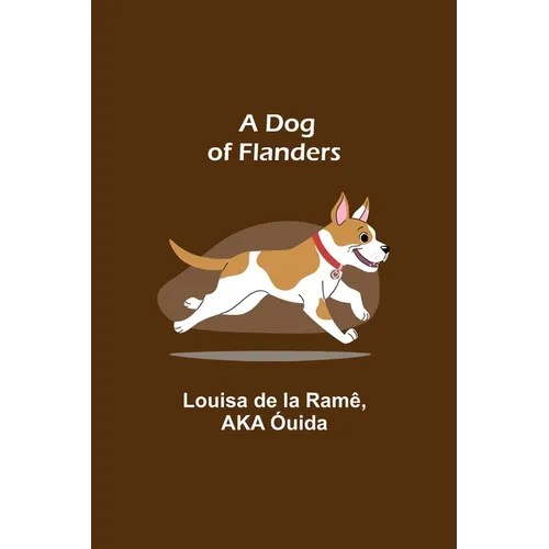 A Dog of Flanders - Paperback