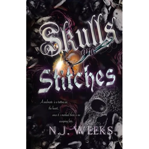 Skulls and Stitches: A Dark Suspense Romance - Paperback