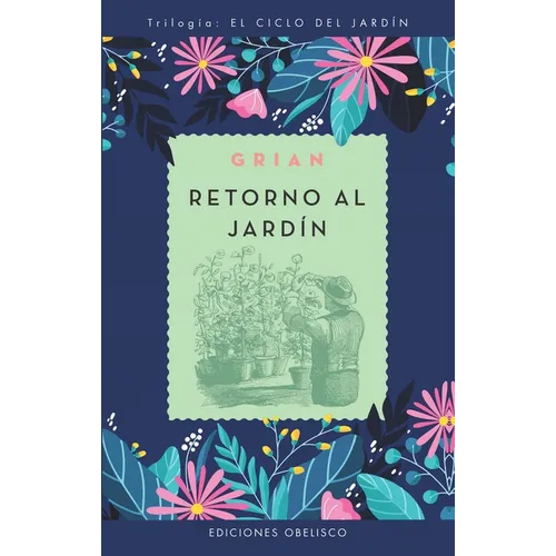 Retorno Al Jardín - Paperback