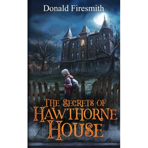 The Secrets of Hawthorne House - Paperback