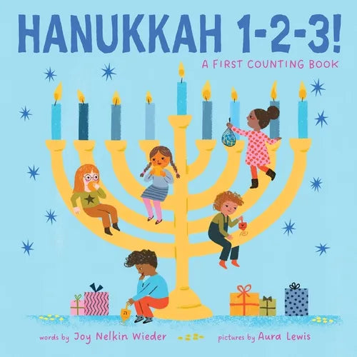 Hanukkah 1-2-3!: A First Counting Book (a Jewish Holiday Concept Book): Board Books to Celebrate the Jewish Holidays - Board Book