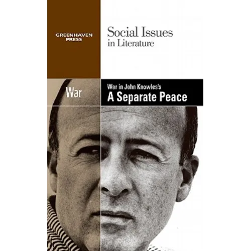 War in John Knowles's a Separate Peace - Paperback