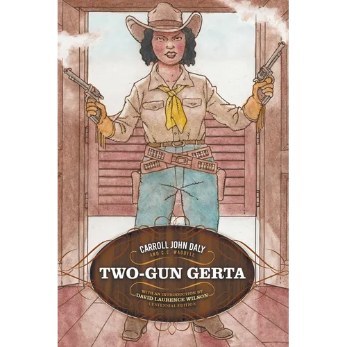 Two-Gun Gerta - Paperback