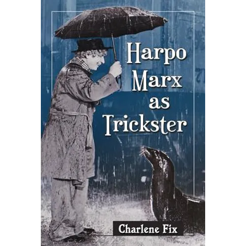 Harpo Marx as Trickster - Paperback