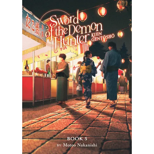 Sword of the Demon Hunter: Kijin Gentosho (Light Novel) Vol. 5 - Paperback