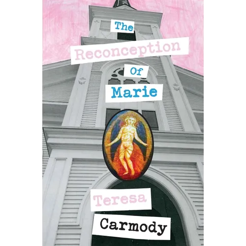 The Reconception of Marie - Paperback