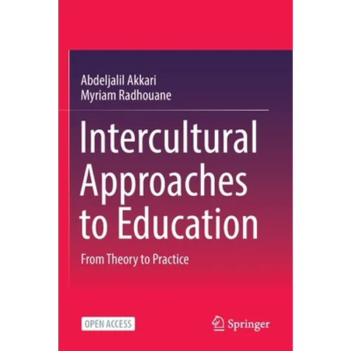 Intercultural Approaches to Education: From Theory to Practice - Paperback