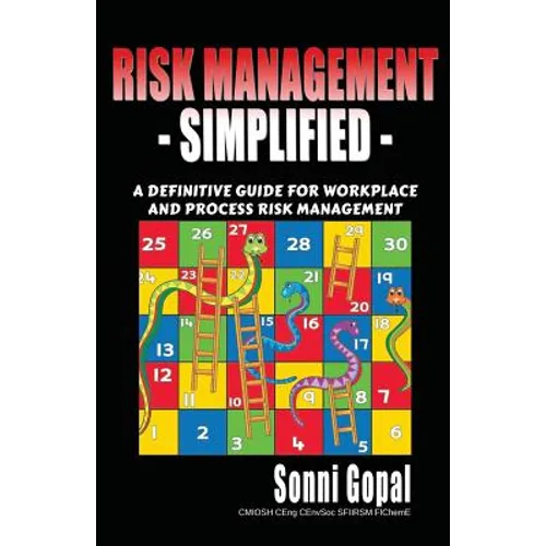 Risk Management Simplified: A Definitive Guide for Workplace and Process Risk Management - Paperback
