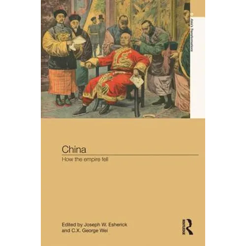 China: How the Empire Fell - Paperback