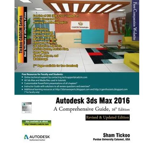Autodesk 3ds Max 2016: A Comprehensive Guide, 16th Edition - Paperback