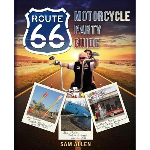 Motorcycle Party Guide to Route 66 (B&W Version) - Paperback