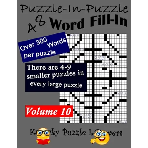 Puzzle-in-Puzzle Word Fill-In Puzzles, Volume 10: 48 Puzzles - Paperback