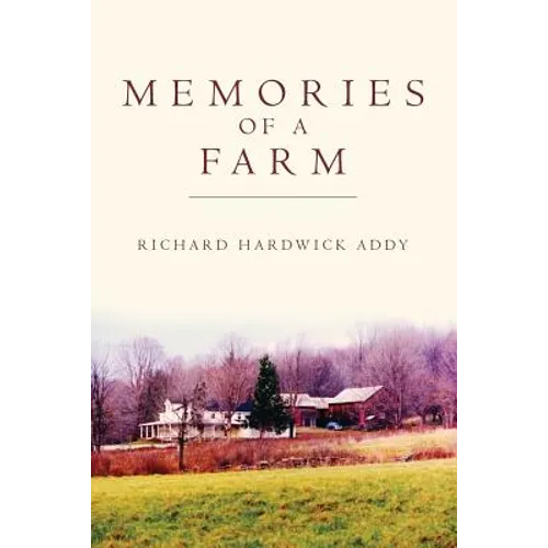 Memories of a Farm - Paperback