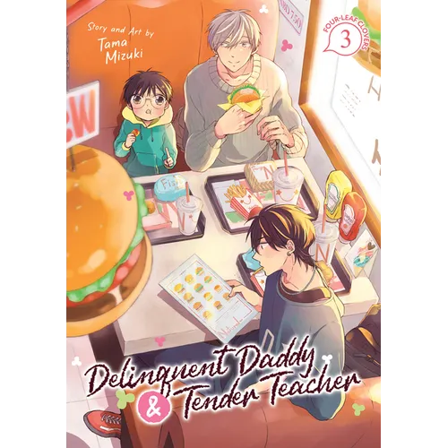 Delinquent Daddy and Tender Teacher Vol. 3: Four-Leaf Clovers - Paperback