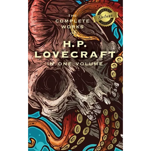 The Complete Works of H. P. Lovecraft (Deluxe Library Edition) - Hardcover