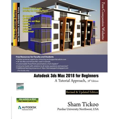 Autodesk 3ds Max 2018 for Beginners: A Tutorial Approach - Paperback