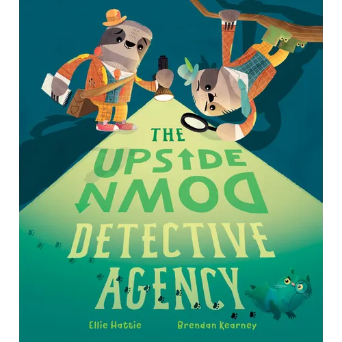 The Upside Down Detective Agency - Hardcover