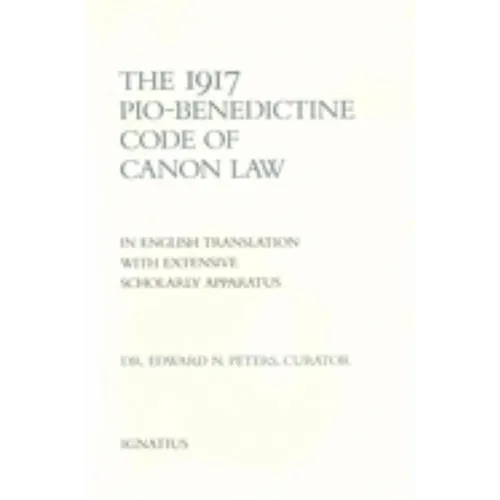 The 1917 Pio Benedictine Code of Canon Law - Hardcover