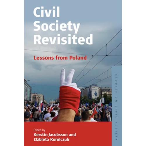 Civil Society Revisited: Lessons from Poland - Paperback