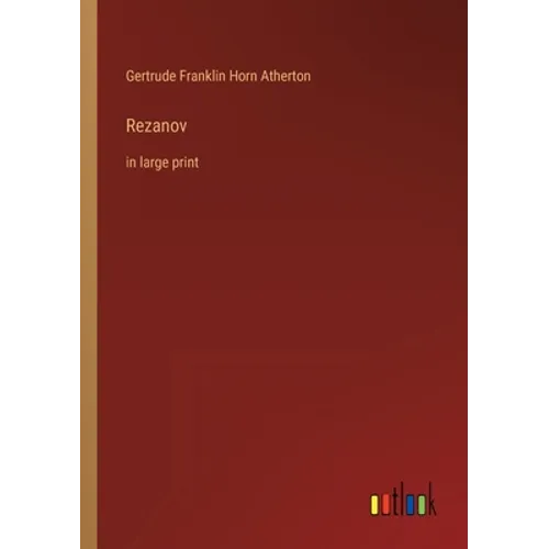 Rezanov: in large print - Paperback