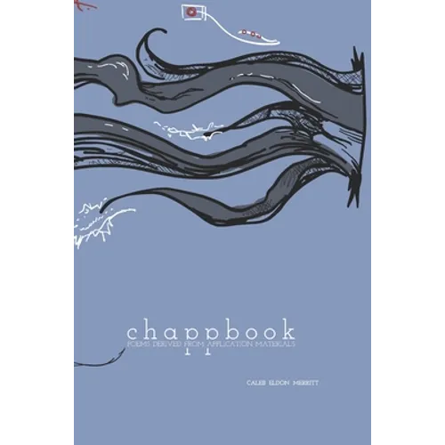 Chappbook: Poems Derived from Application Materials - Paperback