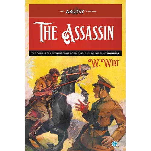 The Assassin: The Complete Adventures of Cordie, Soldier of Fortune, Volume 6 - Paperback